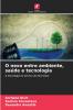 O nexo entre ambiente saúde e tecnologia