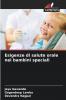 Esigenze di salute orale nei bambini speciali
