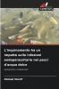 L'inquinamento ha un impatto sulle infezioni endoparassitarie nei pesci d'acqua dolce