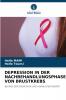 DEPRESSION IN DER NACHBEHANDLUNGSPHASE VON BRUSTKREBS