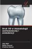 Druk 3D w stomatologii zachowawczej i endodoncji