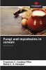 Fungi and mycotoxins in cereals