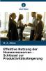 Effektive Nutzung der Humanressourcen - Schlüssel zur Produktivitätssteigerung