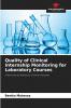 Quality of Clinical Internship Monitoring for Laboratory Courses