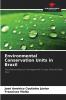 Environmental Conservation Units in Brazil
