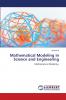 Mathematical Modeling in Science and Engineering