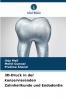 3D-Druck in der konservierenden Zahnheilkunde und Endodontie
