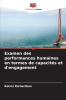 Examen des performances humaines en termes de capacités et d'engagement