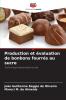 Production et évaluation de bonbons fourrés au sucre