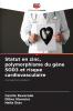 Statut en zinc polymorphisme du gène SOD3 et risque cardiovasculaire