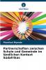 Partnerschaften zwischen Schule und Gemeinde im ländlichen Kontext Südafrikas