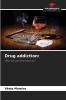 Drug addiction