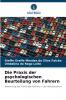 Die Praxis der psychologischen Beurteilung von Fahrern