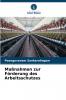 Maßnahmen zur Förderung des Arbeitsschutzes