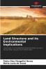 Land Structure and its Environmental Implications