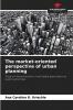 The market-oriented perspective of urban planning