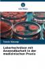 Labortechniken mit Anwendbarkeit in der medizinischen Praxis
