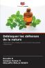 Débloquer les défenses de la nature