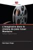 L'imaginaire dans le cinéma de João César Monteiro