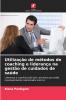 Utilização de métodos de coaching e liderança na gestão de cuidados de saúde
