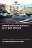 Introduction au nouveau droit sud-africain