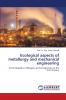 Ecological aspects of metallurgy and mechanical engineering