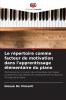 Le répertoire comme facteur de motivation dans l'apprentissage élémentaire du piano