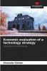 Economic evaluation of a technology strategy