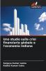 Uno studio sulla crisi finanziaria globale e l'economia indiana