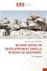 REGARD MITIGE DE DEVELOPPEMENT DANS LA RESERVE DE BIOSPHERE