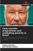 Cash transfer programmes and combating poverty in Brazil