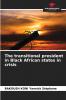 The transitional president in Black African states in crisis