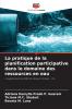 La pratique de la planification participative dans le domaine des ressources en eau