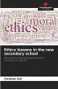 Ethics lessons in the new secondary school