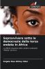 Sopravvivere sotto le democrazie della terza ondata in Africa