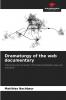 Dramaturgy of the web documentary