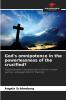 God's omnipotence in the powerlessness of the crucified?