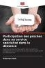 Participation des proches dans un service spécialisé dans la démence