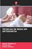 TÉCNICAS DE BEGG EM ORTODONTIA