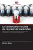 La construction sociale du concept de leadership