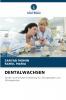 DENTALWACHSEN