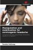 Manipulation and mobilisation for cervicogenic headache