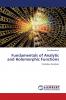 Fundamentals of Analytic and Holomorphic Functions