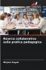 Ricerca collaborativa sulla pratica pedagogica