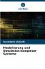 Modellierung und Simulation komplexer Systeme