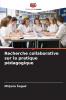 Recherche collaborative sur la pratique pédagogique