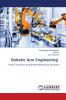 Robotic Arm Engineering