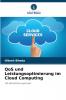 QoS und Leistungsoptimierung im Cloud Computing