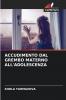 ACCUDIMENTO DAL GREMBO MATERNO ALL'ADOLESCENZA