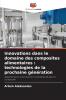 Innovations dans le domaine des composites alimentaires